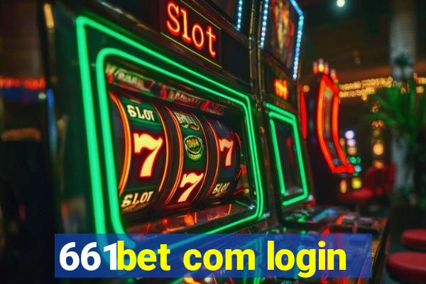 661bet com login